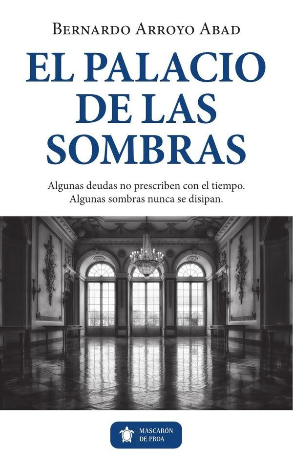 El palacio de las sombras | Bernardo  Arroyo Abad