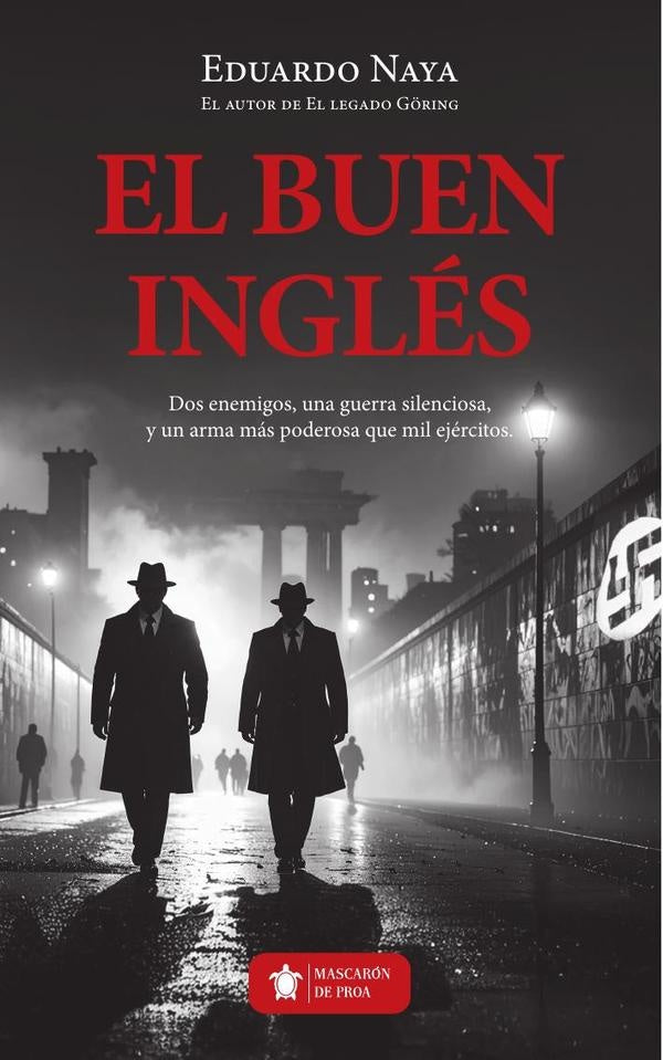 El buen inglés | Eduardo Naya del Río