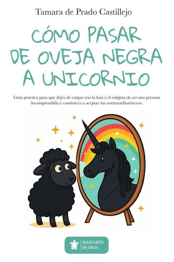 Cómo pasar de Oveja Negra a Unicornio | Tamara de Prado Castillejo