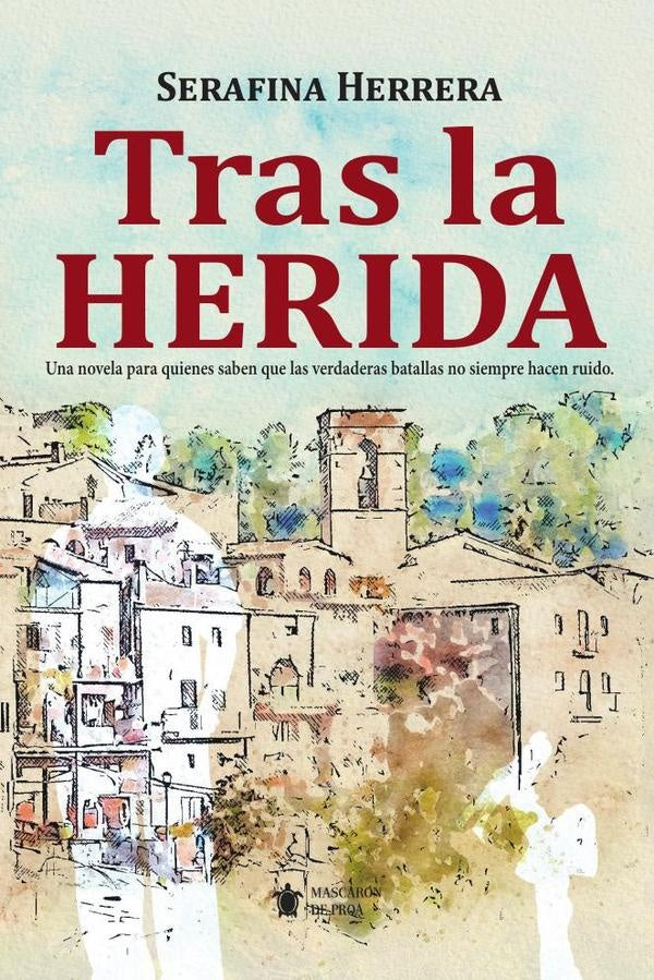 Tras la herida | Serafina Herrera Fernández