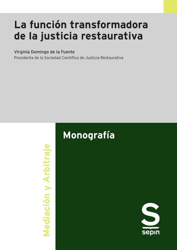 La función transformadora de la justicia restaurativa | Virginia Domingo de la Fuente
