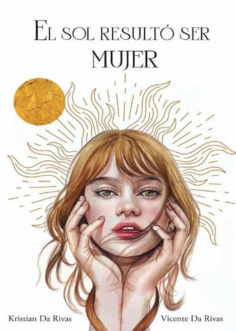 El sol resultó ser mujer  | Da Rivas, Da Rivas