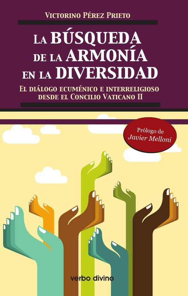 La búsqueda de la armonía en la diversidad | Victorino Pérez Prieto