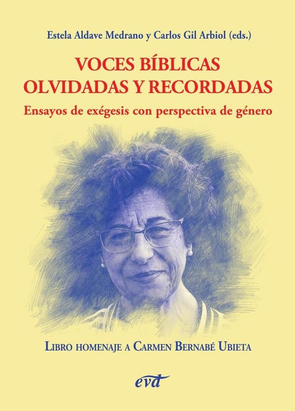 Voces bíblicas olvidadas y recordadas. Ensayos de exégesis con perspectiva de género | Aldave Medrano, Gil Arbiol y otros
