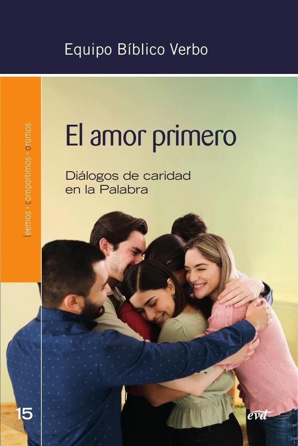 El amor primero | Equipo Bíblico Verbo
