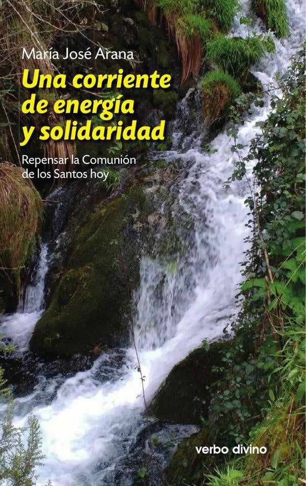 Una corriente de energía y solidaridad | María José  Arana Benito del Valle