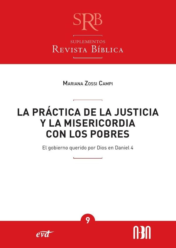 La práctica de la justicia y la misericordia con los pobres | Mariana Zossi Campi