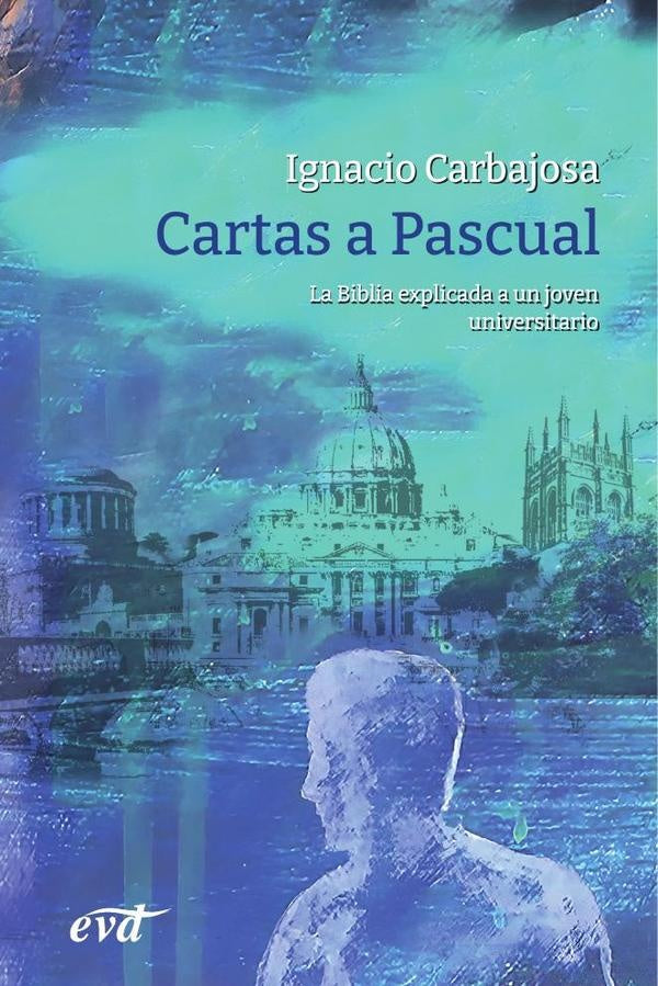 Cartas a Pascual | Ignacio Carbajosa Pérez