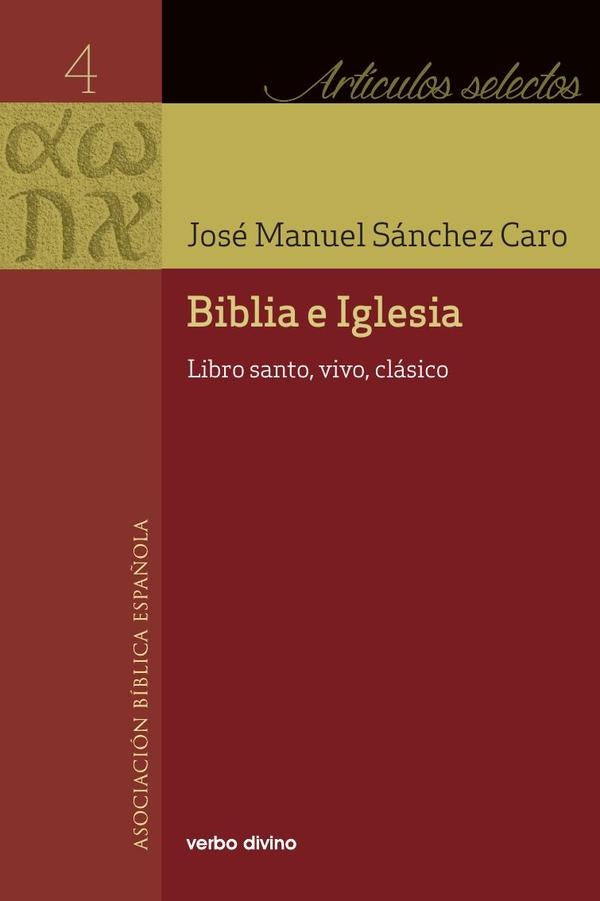 Biblia e Iglesia | José Manuel Sánchez Caro