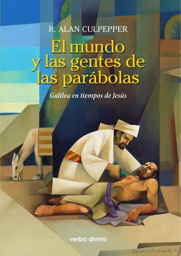 El mundo y las gentes de las parábolas | R. Alan Culpepper