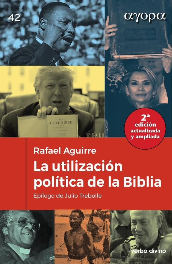 La utilización política de la Biblia | Rafael Aguirre Monasterio