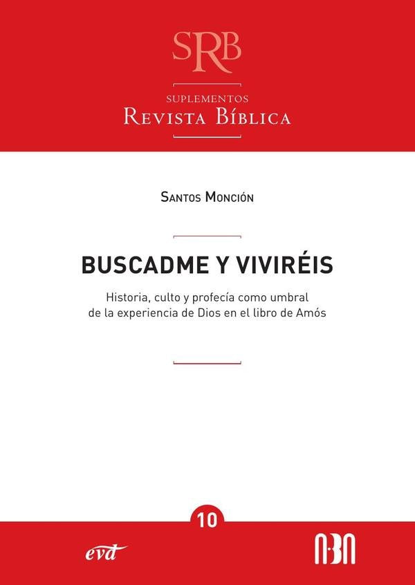 Buscadme y viviréis | Santos Miguel Monción Sosa