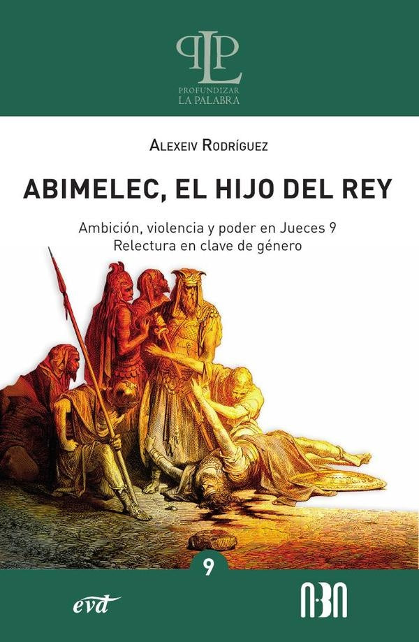 Abimelec, el hijo del rey | Ramón Alexeiv Rodríguez Manzanares