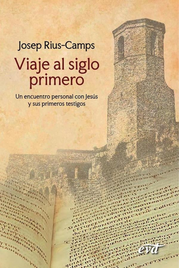 Viaje al siglo primero | Josep Rius Camps
