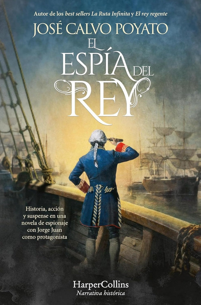EL ESPIA DEL REY.. | JOSE CALVO POYATO