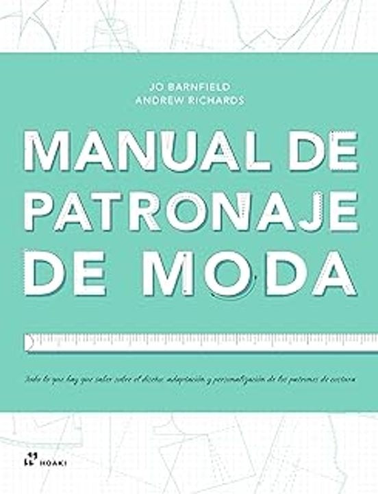MANUAL DE PATRONAJE DE MODA | Jo  Barnfield