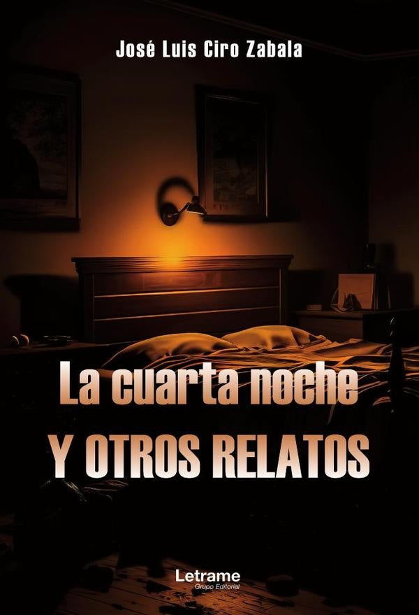 La cuarta noche y otros relatos | CIRO, Ciro Zabala