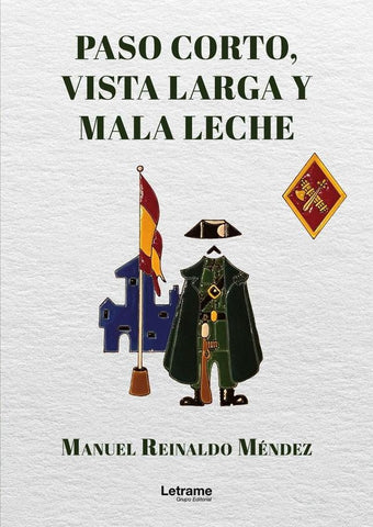 Paso corto, vista larga y mala leche | Manuel Reinaldo Méndez