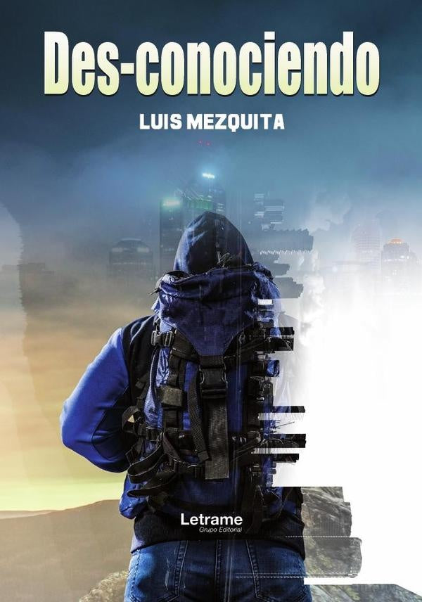 Des-conociendo | Luis Mezquita