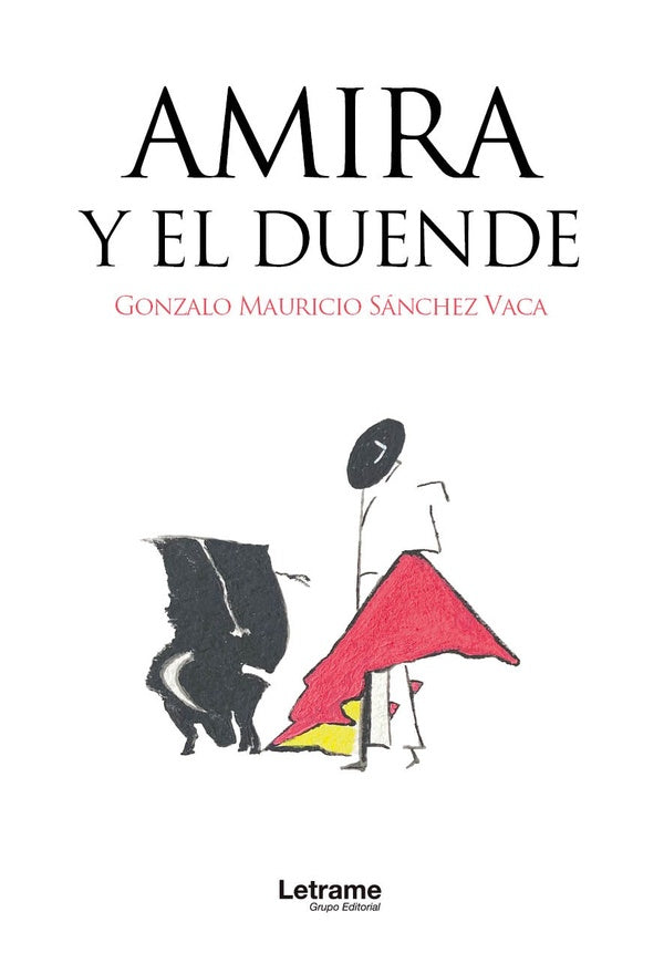 Amira y el duende | Gonzalo Mauricio Sánchez Vaca