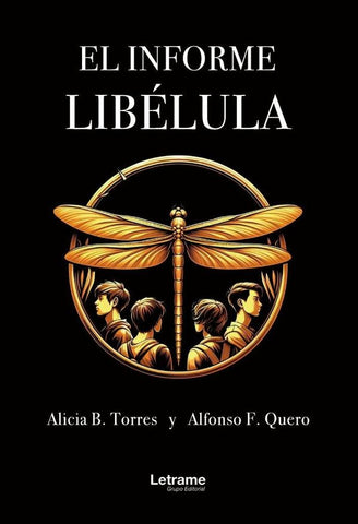 El informe Libélula | F. Quero, B. Torres