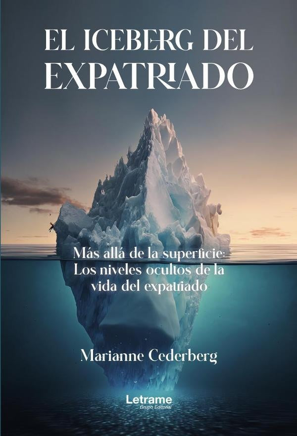 El iceberg del expatriado | Marianne Cederberg