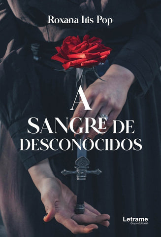 A sangre de desconocidos | Roxana Iris Pop