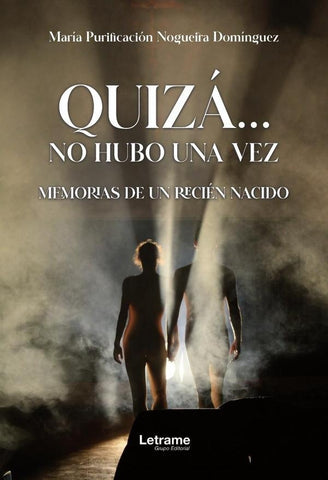 Quizá... no hubo una vez | María Purificación Nogueira Domínguez