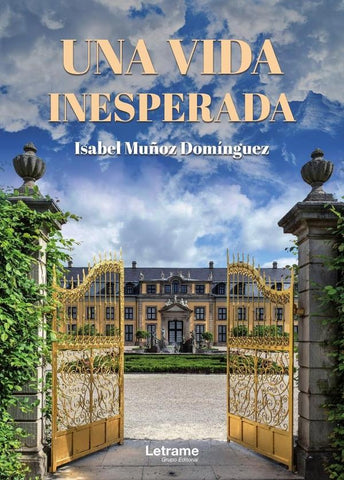 Una vida inesperada | Isabel Muñoz Domínguez