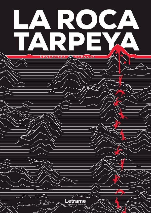 La Roca Tarpeya | Francisco J. López Rodríguez