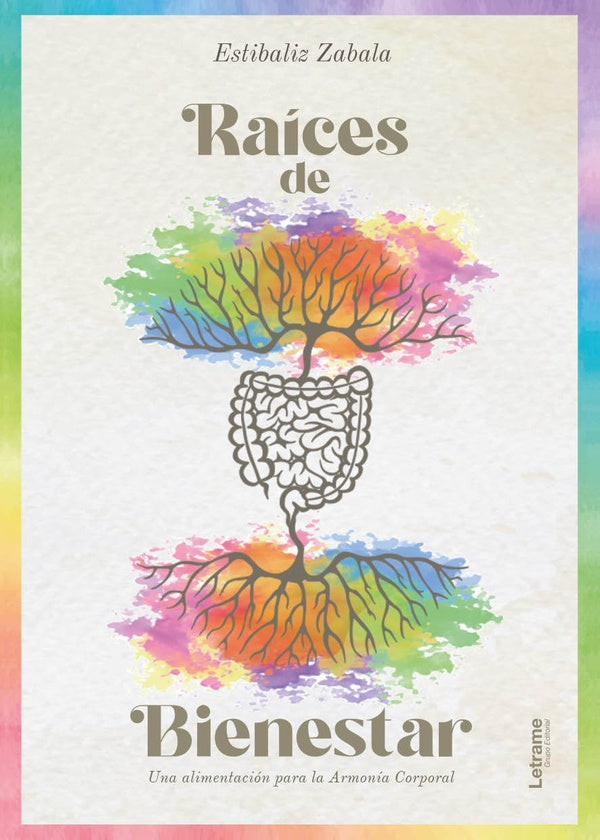 Raíces de bienestar | Estíbaliz Zabala García