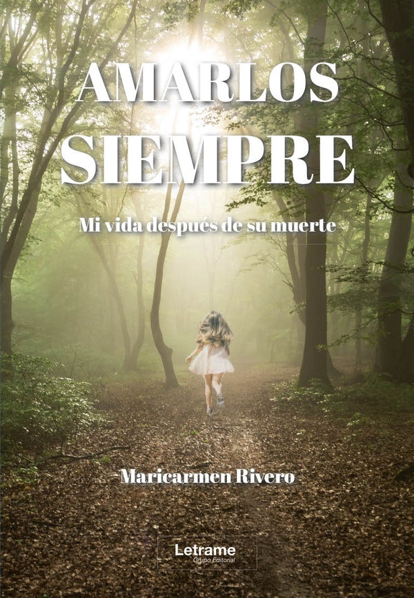 Amarlos siempre | Maricarmen Rivero