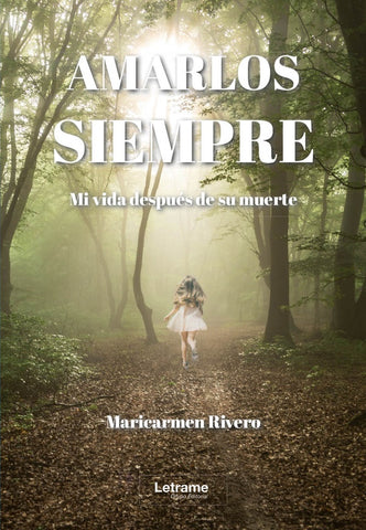 Amarlos siempre | Maricarmen Rivero