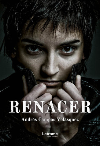 Renacer | Andrés Campos Velásquez