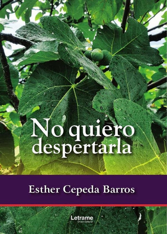 No quiero despertarla | Esther  Cepeda Barros