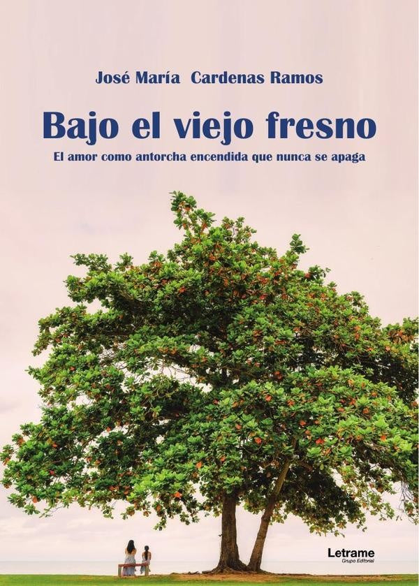 Bajo el viejo fresno | José María Cárdenas Ramos