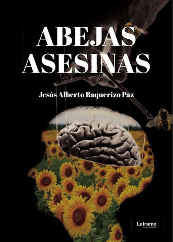 Abejas asesinas | Jesús Alberto Baquerizo Paz