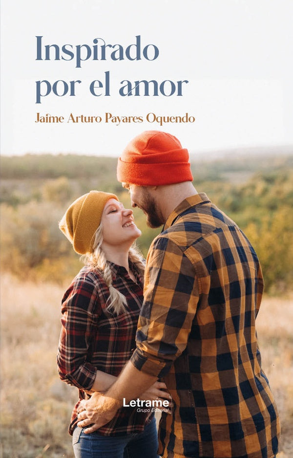 Inspirado por el amor | Jaime Arturo Payares Oquendo