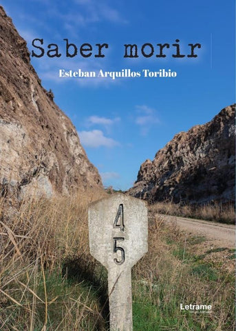 Saber morir | Esteban  Arquillos Toribio