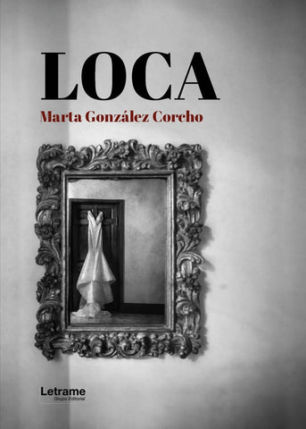 Loca | Marta  González Corcho
