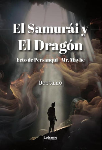 El Samurái y El Dragón | Ecto de Persanqui Mr. Maybe