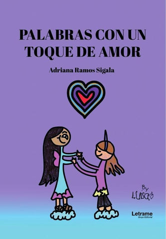 Palabras con un toque de amor | Adriana Ramos Sigala