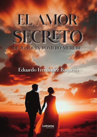El amor secreto de Joaquín Romero Murube | Eduardo Fernández Baquero