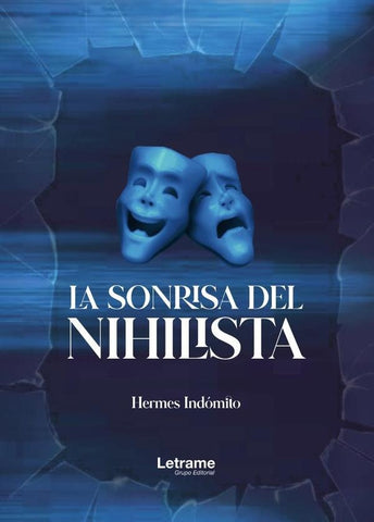 La sonrisa del nihilista | Hermes  Indómito