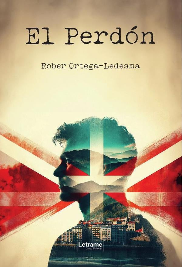 El perdón | Rober  Ortega-Ledesma