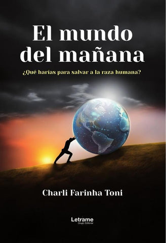 El mundo del mañana | Charli Farinha Toni
