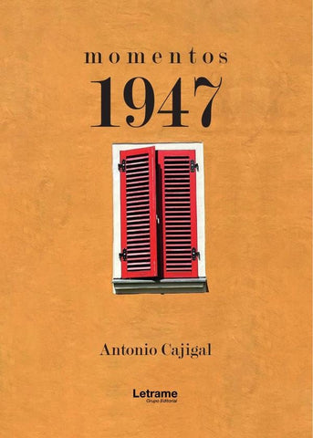 Momentos 1947 | Antonio Cajigal