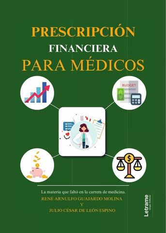 Prescripción financiera para médicos | Guajardo Molina, de León Espino