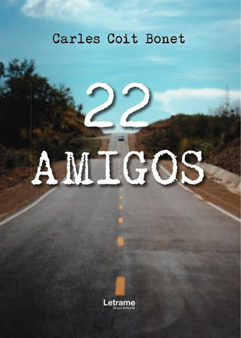 22 amigos | Carles  Coit Bonet