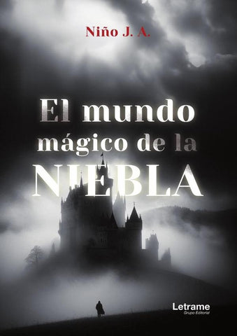 El mundo mágico de la niebla | Niño J.A.
